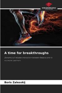 A time for breakthroughs