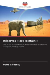 Réserves arc lointain