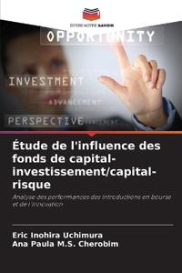Étude de l'influence des fonds de capital-investissement/capital-risque