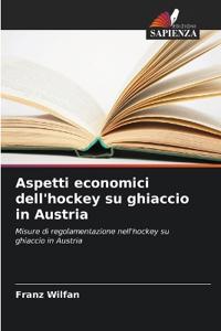 Aspetti economici dell'hockey su ghiaccio in Austria
