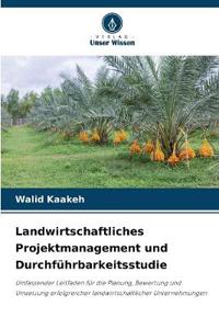 Landwirtschaftliches Projektmanagement und Durchführbarkeitsstudie