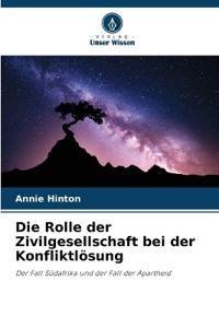 Die Rolle der Zivilgesellschaft bei der Konfliktlösung