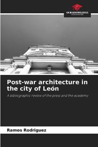 Bokomslag för "Post-war architecture in the city of León"