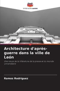 Bokomslag for "Architecture d'après-guerre dans la ville de León"