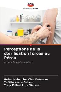 Perceptions de la stérilisation forcée au Pérou