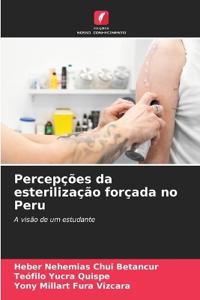Percepções da esterilização forçada no Peru