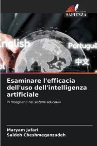 Esaminare l'efficacia dell'uso dell'intelligenza artificiale