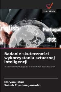 Badanie skutecznosci wykorzystania sztucznej inteligencji