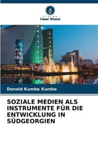 Soziale Medien ALS Instrumente Für Die Entwicklung in Südgeorgien