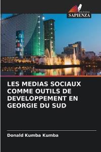 Les Medias Sociaux Comme Outils de Developpement En Georgie Du Sud