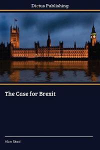 The Case for Brexit