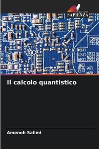 Il calcolo quantistico