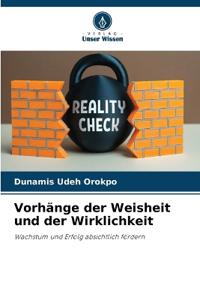 Vorhänge der Weisheit und der Wirklichkeit