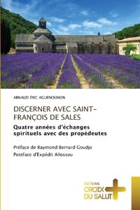 Discerner Avec Saint-François de Sales