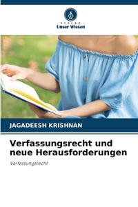 Verfassungsrecht und neue Herausforderungen