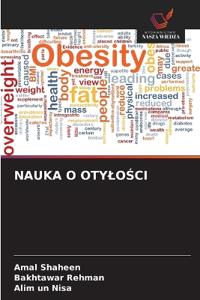 Nauka O OtyloŚci