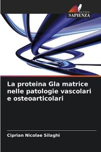 La proteina Gla matrice nelle patologie vascolari e osteoarticolari