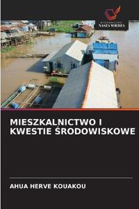 Mieszkalnictwo I Kwestie Srodowiskowe