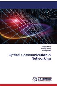 Optical Communication & Networking