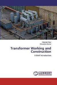 Transformer Working and Construction