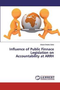 Influence of Public Finnace Legislation on Accountability at ARRH