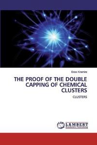 The Proof of the Double Capping of Chemical Clusters