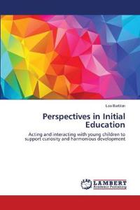 Perspectives in Initial Education