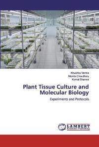 Plant Tissue Culture and Molecular Biology