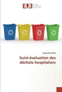 Suivi-évaluation des déchets hospitaliers