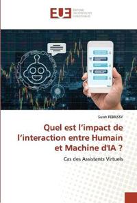 Quel est l'impact de l'interaction entre Humain et Machine d'IA ?