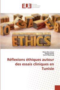 Réflexions éthiques autour des essais cliniques en Tunisie