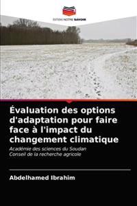 Évaluation des options d'adaptation pour faire face à l'impact du changement climatique