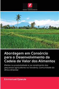 Abordagem em Consórcio para o Desenvolvimento da Cadeia de Valor dos Alimentos