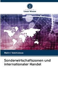 Sonderwirtschaftszonen und internationaler Handel