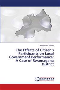 The Effects of Citizen's Participants on Local Government Performance