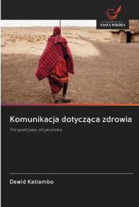 Komunikacja dotycząca zdrowia