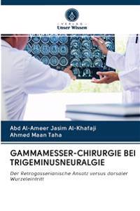 Gammamesser-Chirurgie Bei Trigeminusneuralgie