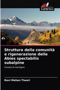 Struttura della comunità e rigenerazione delle Abies spectabilis subalpine