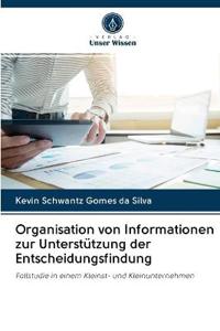 Organisation von Informationen zur Unterstützung der Entscheidungsfindung