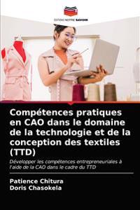 Compétences pratiques en CAO dans le domaine de la technologie et de la conception des textiles (TTD)