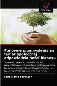 Ponowne przemyślenia na temat spolecznej odpowiedzialności biznesu