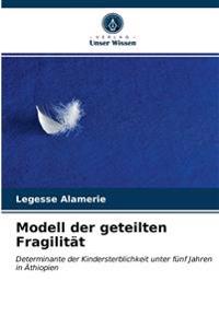 Modell der geteilten Fragilität