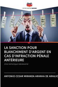 La Sanction Pour Blanchiment d'Argent En Cas d'Infraction Pénale Antérieure