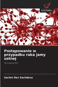 Postępowanie w przypadku raka jamy ustnej