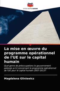 La mise en oeuvre du programme opérationnel de l'UE sur le capital humain