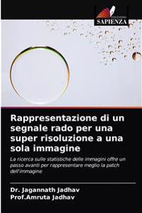 Rappresentazione di un segnale rado per una super risoluzione a una sola immagine