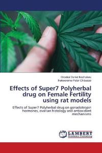 Effects of Super7 Polyherbal drug on Female Fertility using rat models