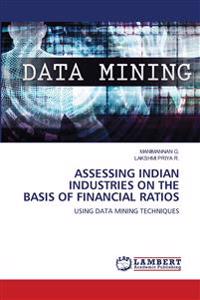 Assessing Indian Industries on the Basis of Financial Ratios
