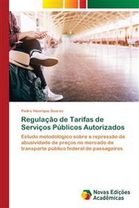 Regulação de Tarifas de Serviços Públicos Autorizados