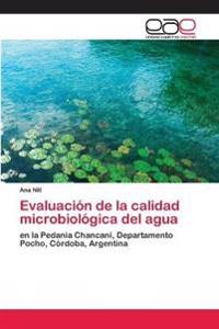 Evaluación de la calidad microbiológica del agua